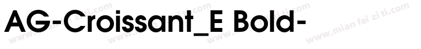AG-Croissant_E Bold字体转换